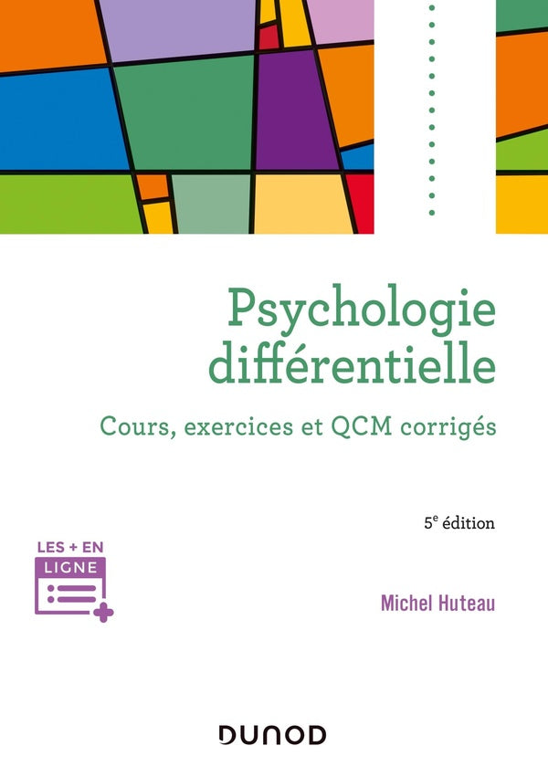 Psychologie différentielle : cours, exercices et QCM (5e édition)