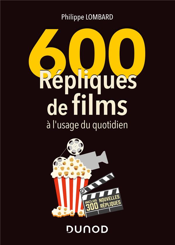 600 répliques de films à l'usage du quotidien (2e édition)
