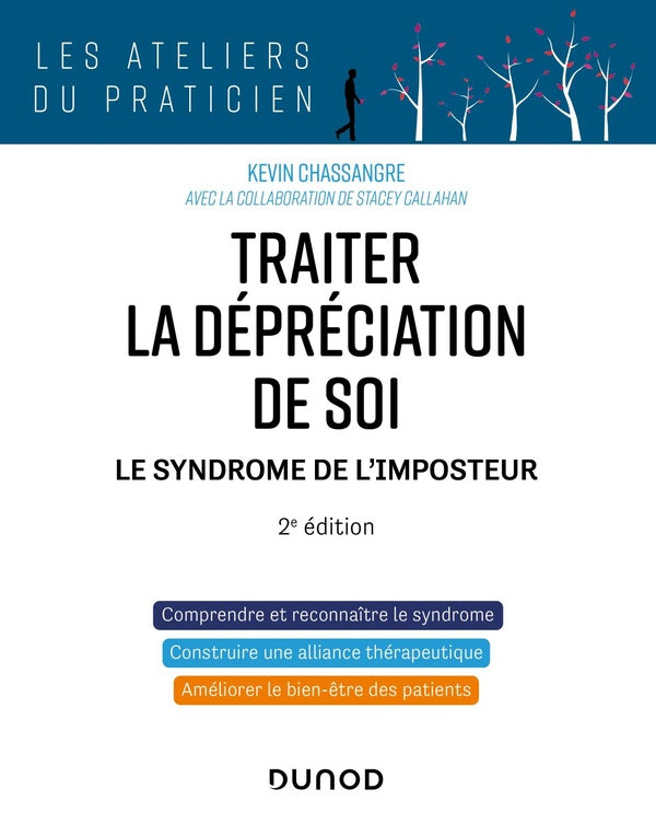Traiter la dépréciation de soi : Le syndrome de l'imposteur (2e édition)