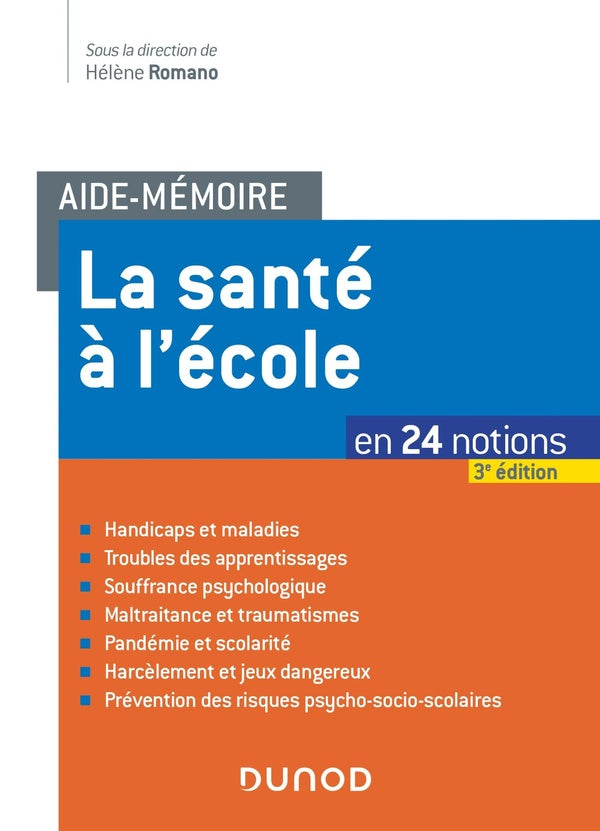 Aide-mémoire : la santé à l'école ; en 24 notions (3e édition)