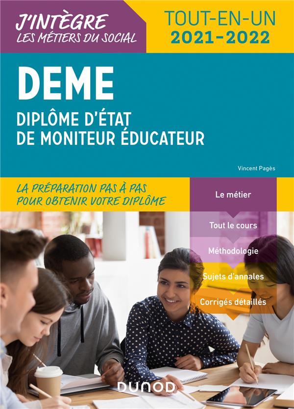 DEME, diplôme d'Etat de moniteur éducateur ; tout-en-un (édition 2021/2022)