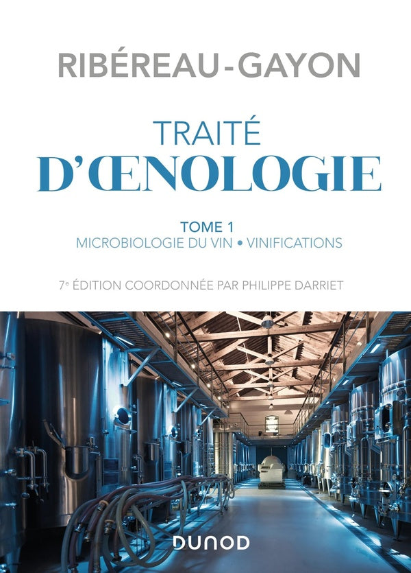 Traité d'oenologie Tome 1 ; microbiologie du vin, vinifications (7e édition)