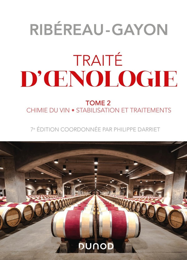 Traité d'oenologie Tome 2 ; chimie du vin, stabilisation et traitements (7e édition)