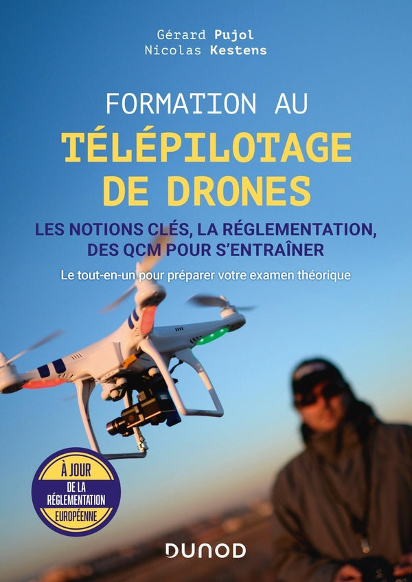 Formation au télépilotage de drones : les notions clés, la règlementation, des QCM pour s'entraîner