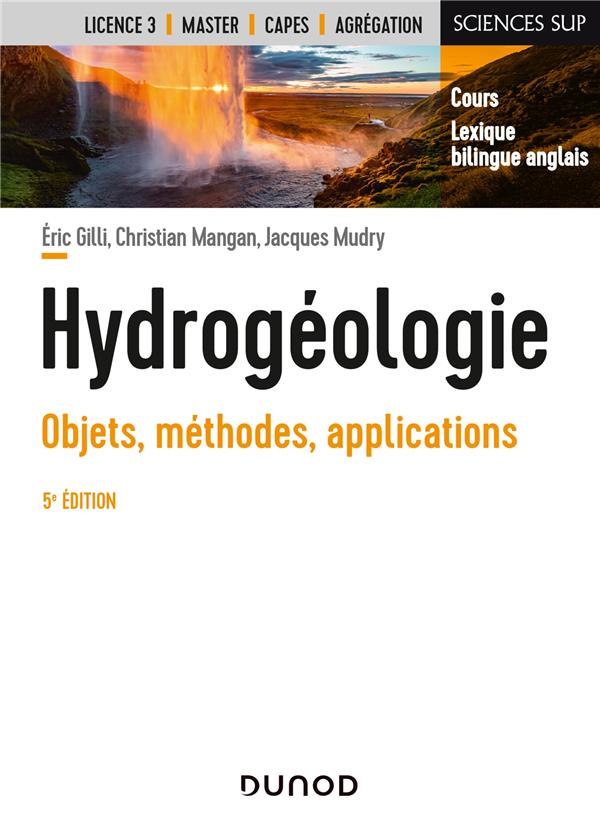 Hydrogéologie ; objets, méthodes, applications (5e édition)