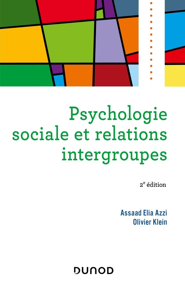 Psychologie sociale et relations intergroupes (2e édition)
