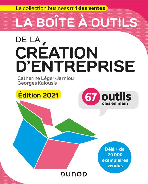 La boîte à outils : de la création d'entreprise (édition 2021)