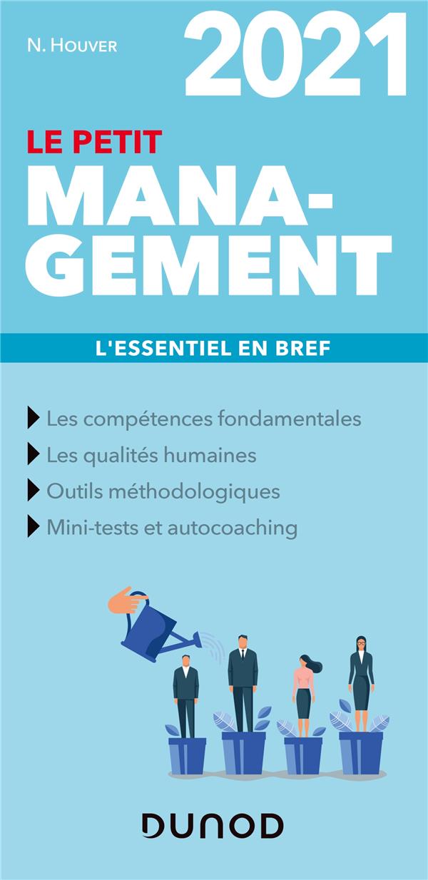 Le petit management ; l'essentiel en bref (édition 2021)