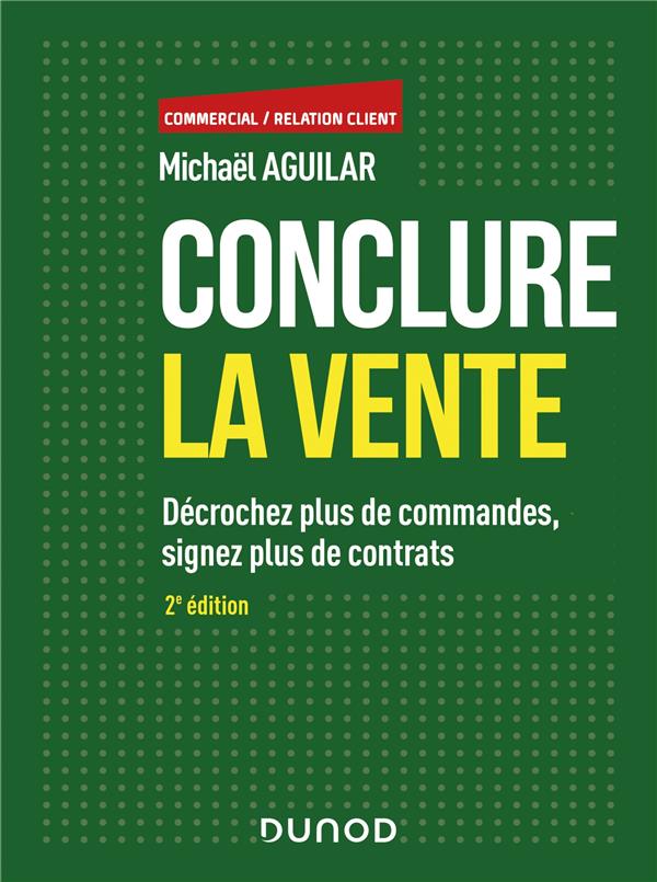 Conclure la vente (2e édition)
