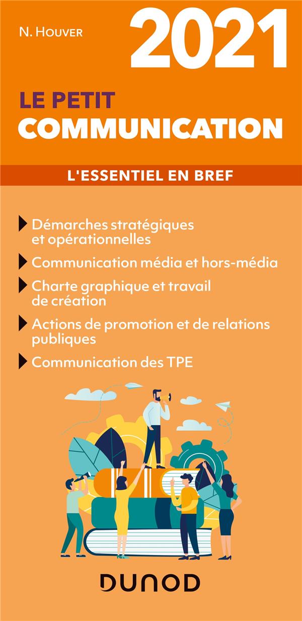 Le petit communication ; l'essentiel en bref (édition 2021)