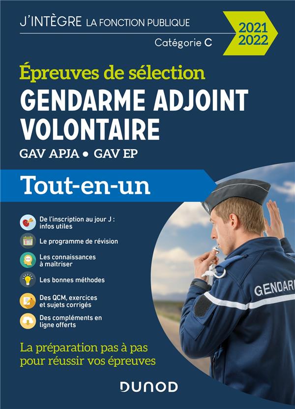 Gendarme adjoint volontaire ; épreuves de sélection ; GAV APJA, GAV EP ; tout-en-un (édition 2021/2022)