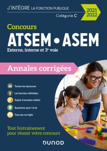 Concours ATSEM/ASEM ; externe, interne et 3e voie ; annales corrigées (édition 2021/2022)
