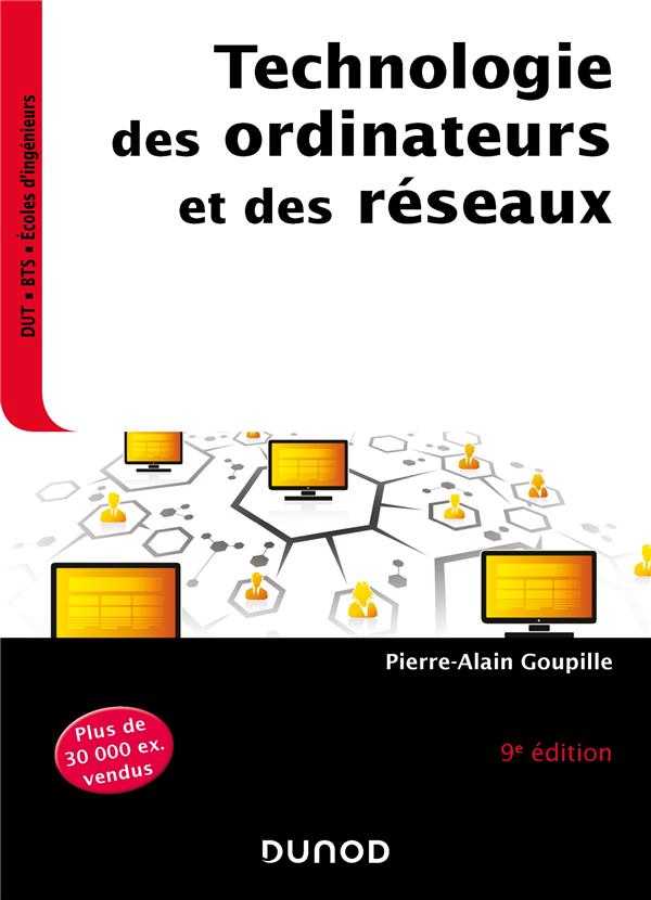 Technologie des ordinateurs et des réseaux (9e édition)