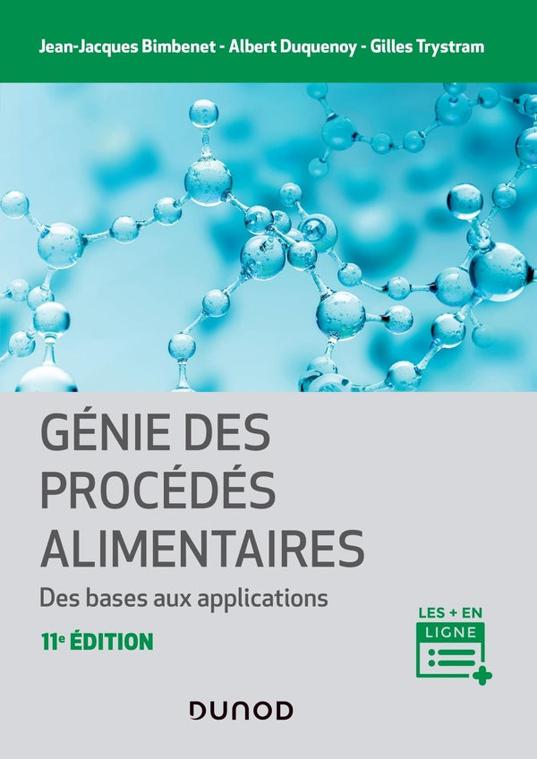 Génie des procédés alimentaires : Des bases aux applications (2e édition)