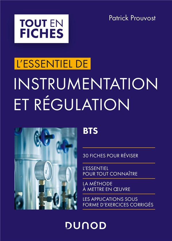 L'essentiel de instrumentation et régulation ; BTS ; en 30 fiches