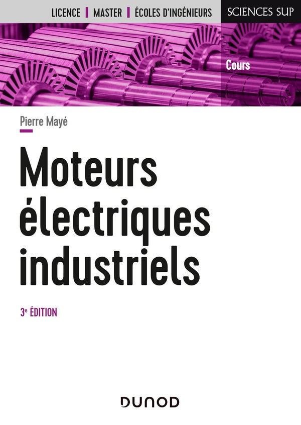 Moteurs électriques industriels (3e édition)