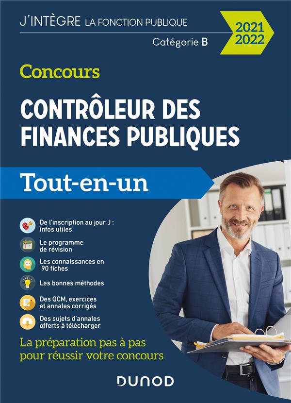 Concours contrôleur des finances publiques ; catégorie B ; tout-en-un (édition 2021/2022)