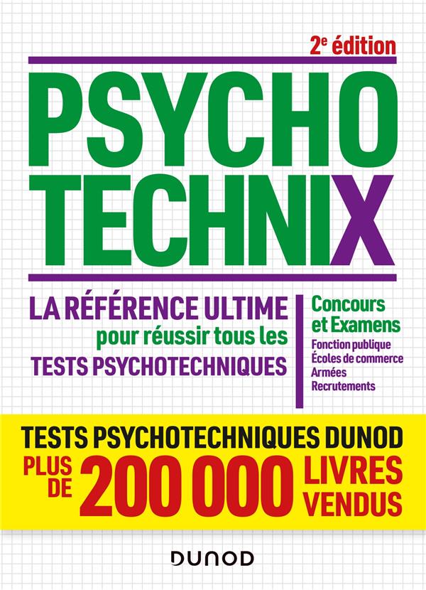 Psychotechnix ; la référence ultime pour réussir tous les tests psychotechniques (2e édition)