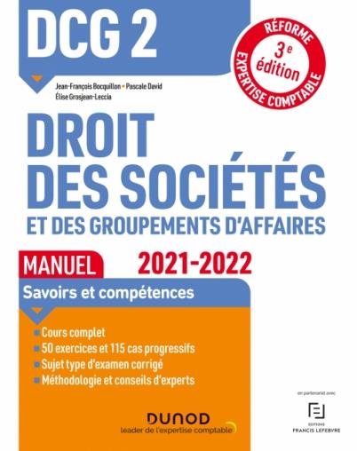 DCG 2 : droit des sociétés et des groupements d'affaires ; manuel (édition 2021/2022)