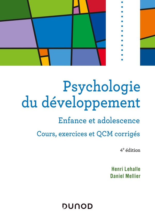 Psychologie du développement : enfance et adolescence (4e édition)