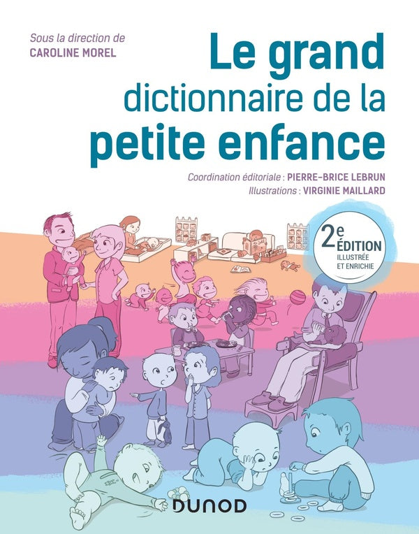 Le grand dictionnaire de la petite enfance (2e édition)