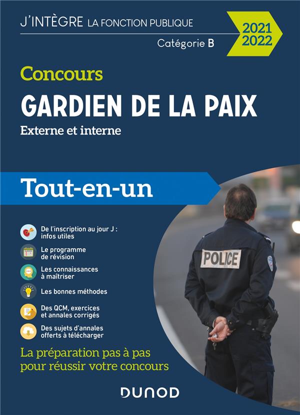 Concours gardien de la paix ; externe et interne ; catégorie B ; tout-en-un (édition 2021/2022)