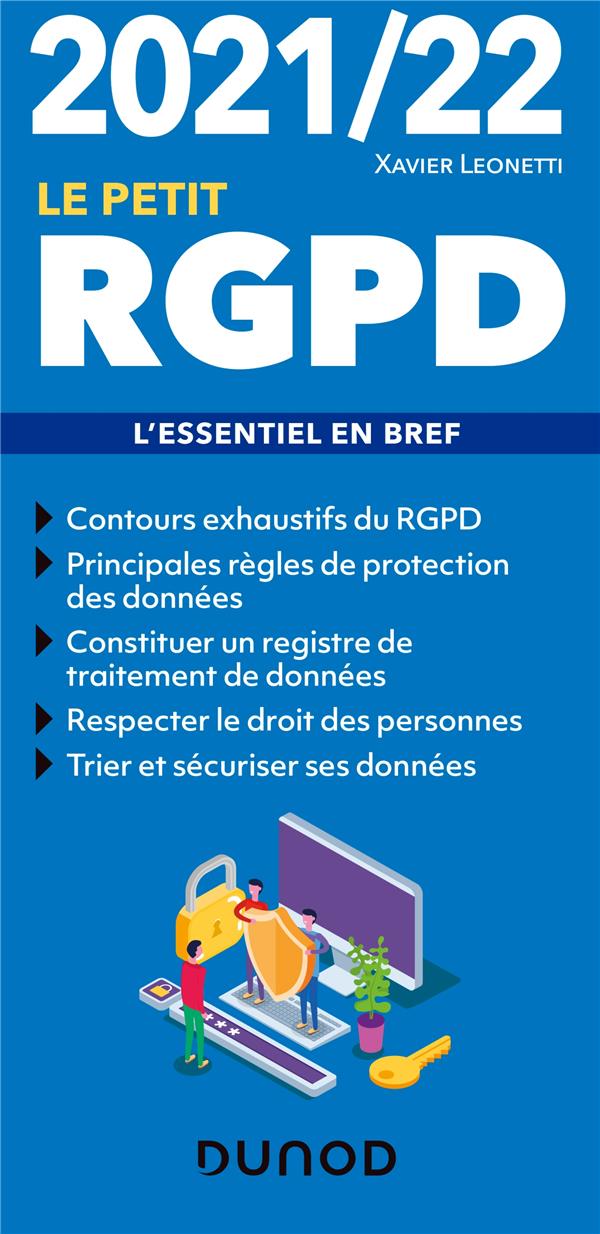Le petit RGPD : l'essentiel en bref (édition 2021/2022)