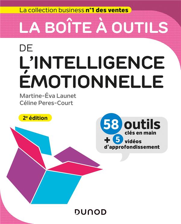 La boîte à outils : de l'intelligence émotionnelle (2e édition)