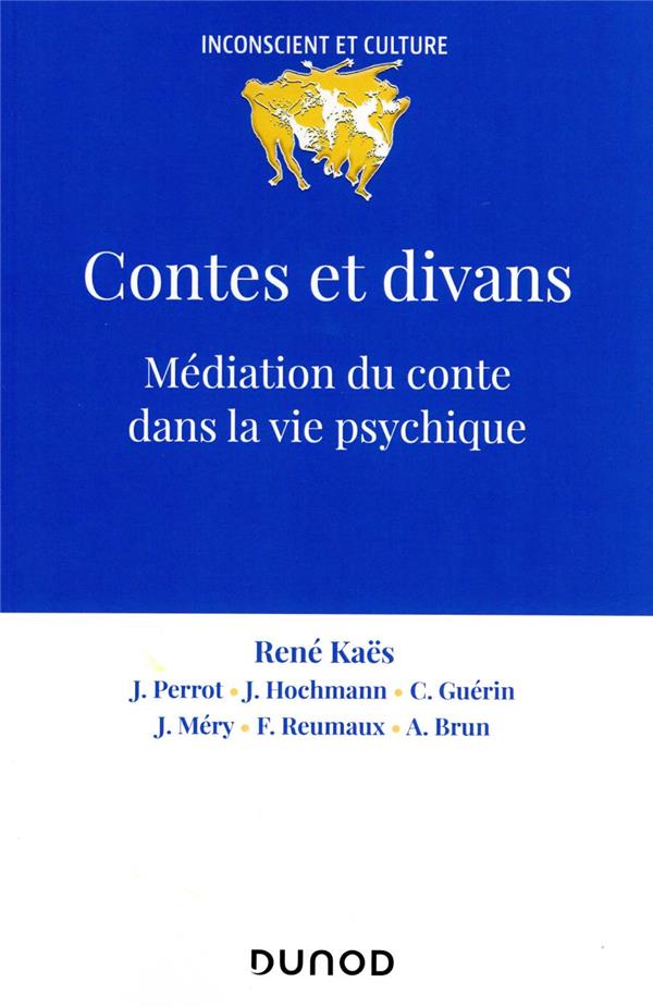 Contes et divans : médiation du conte dans la vie psychique (4e édition)