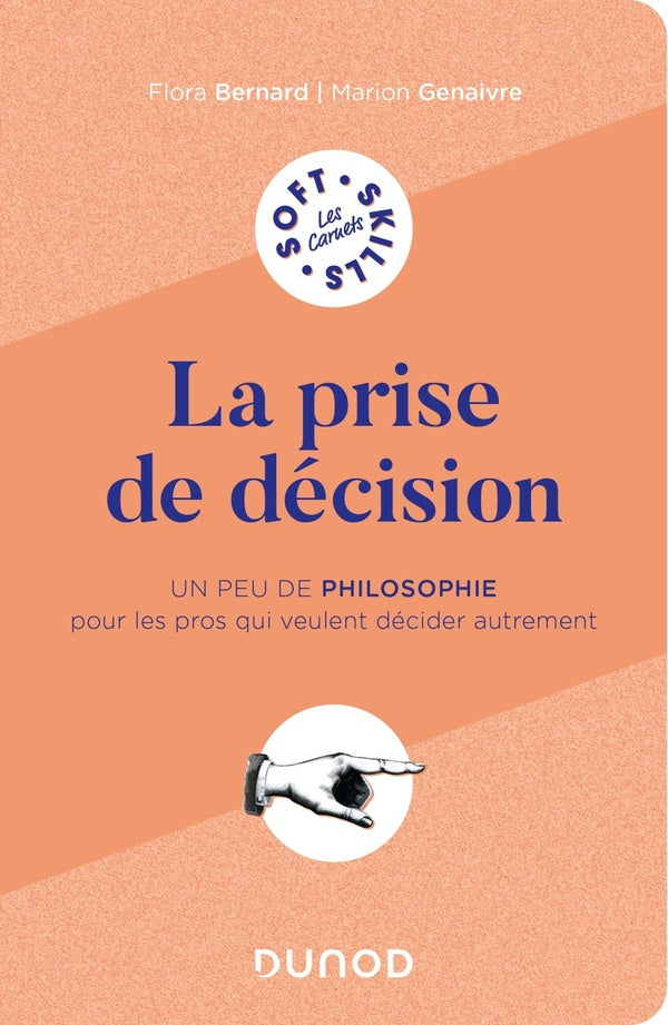 La prise de décision : un peu de philo pour les pros qui veulent penser autrement