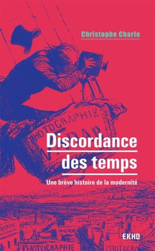 Discordance des temps : une brève histoire de la modernité