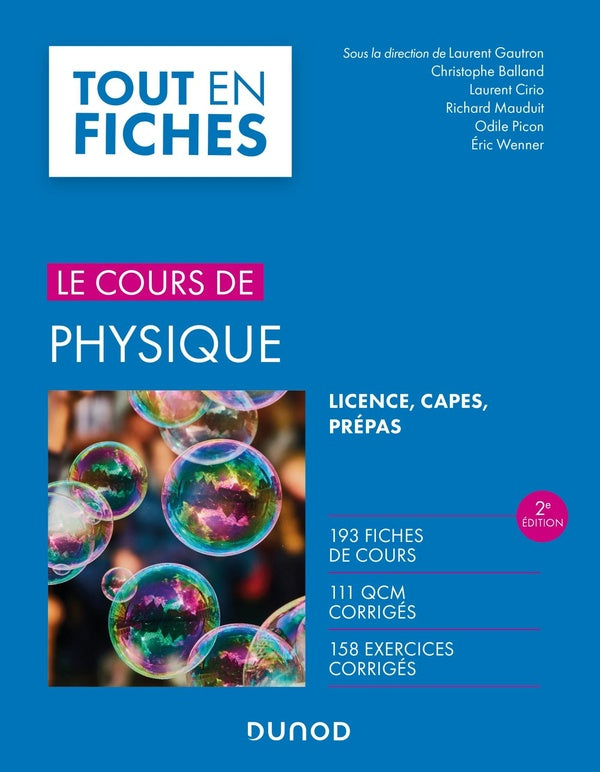 Le cours de physique ; licence, CAPES, prépas (2e édition)