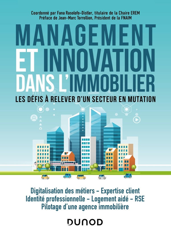 Management et innovation dans l'immobilier : les défis à relever d'un secteur en mutation