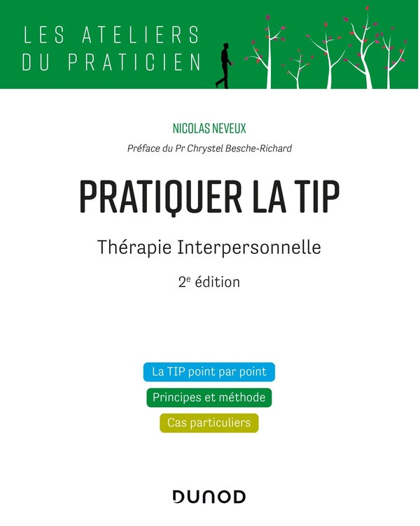 Pratiquer la TIP : thérapie interpersonnelle (2e édition)