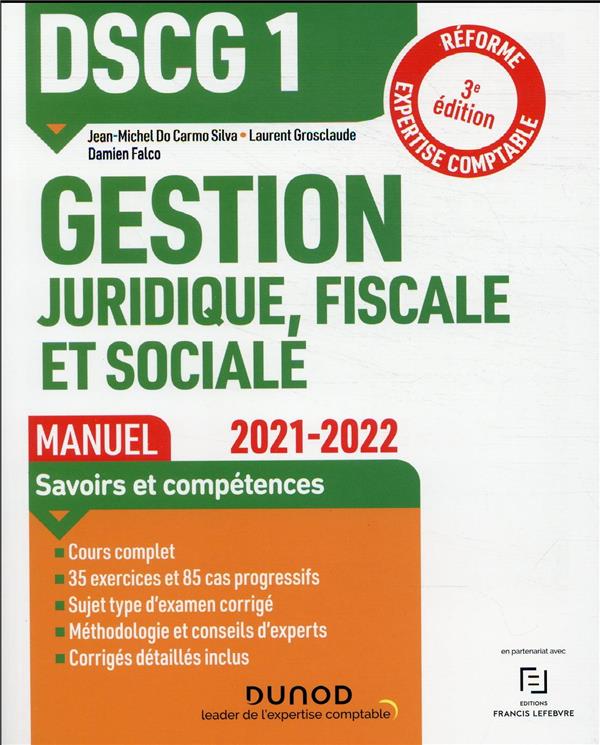 DSCG 1 gestion juridique, fiscale et sociale ; manuel (édition 2021/2022)
