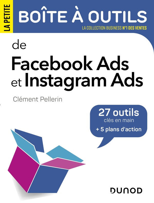 La petite boîte à outils : de Facebook Ads et Instagram Ads