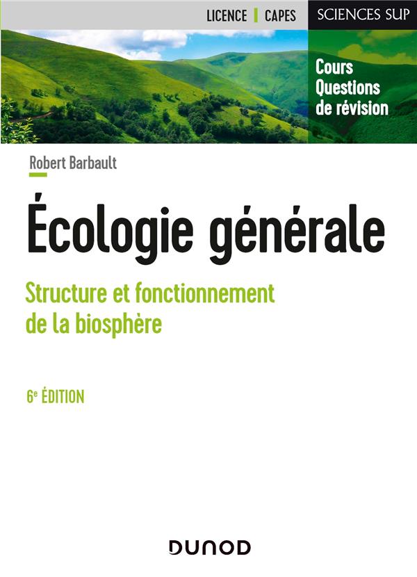 écologie générale : structure et fonctionnement de la biosphère (6e édition)