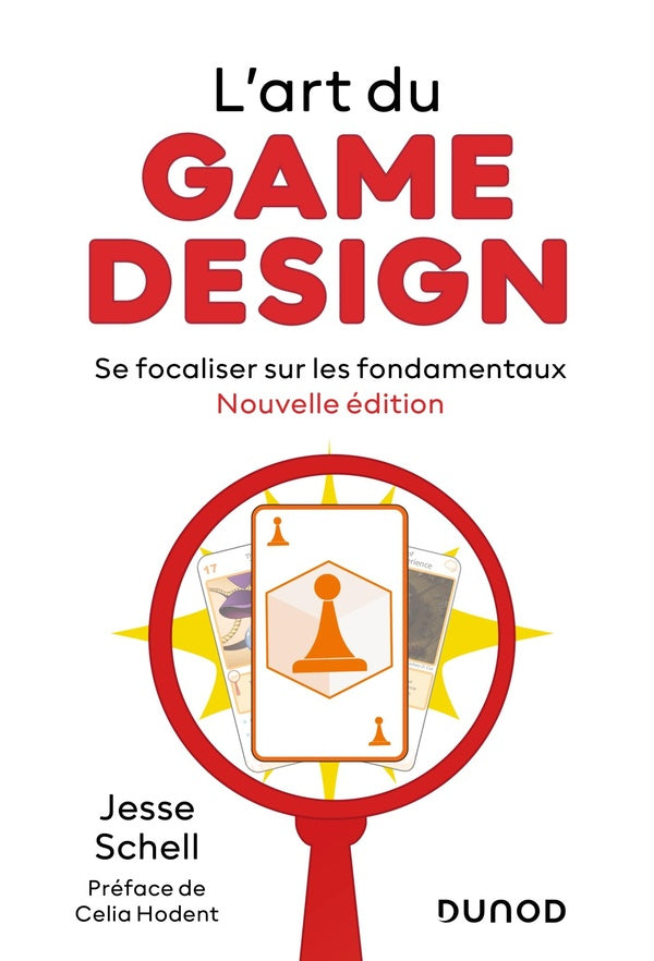 L'art du game design : se focaliser sur les fondamentaux (3e édition)