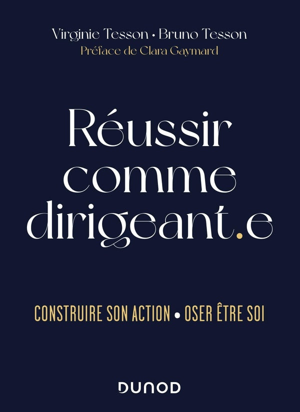 Réussir comme dirigeant.e : une invitation à être soi