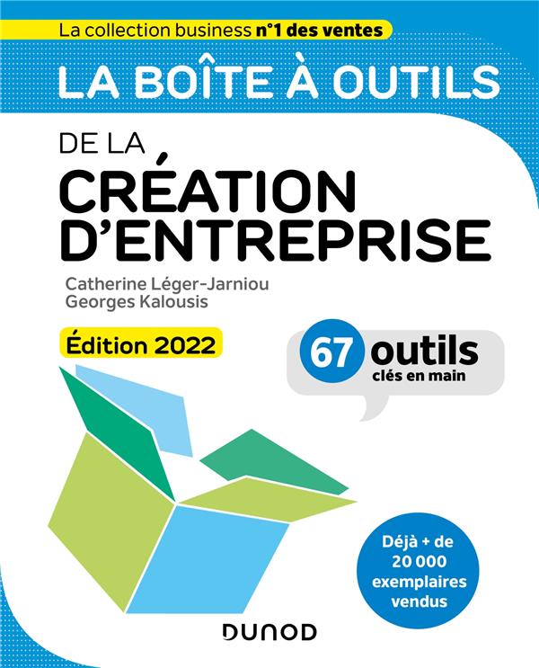 La boîte à outils : de la création d'entreprise (édition 2022)