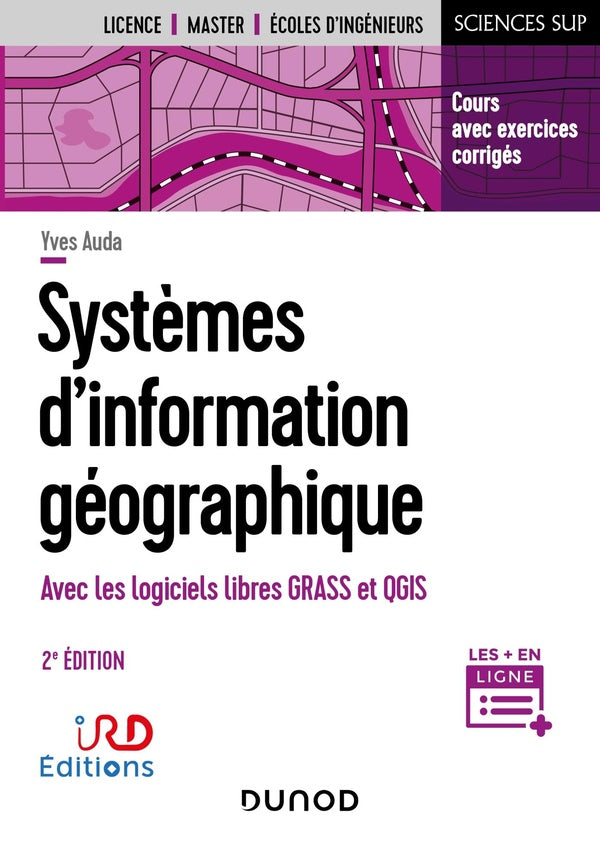 Systèmes d'information géographique : avec les logiciels libres GRASS et QGIS (2e édition)