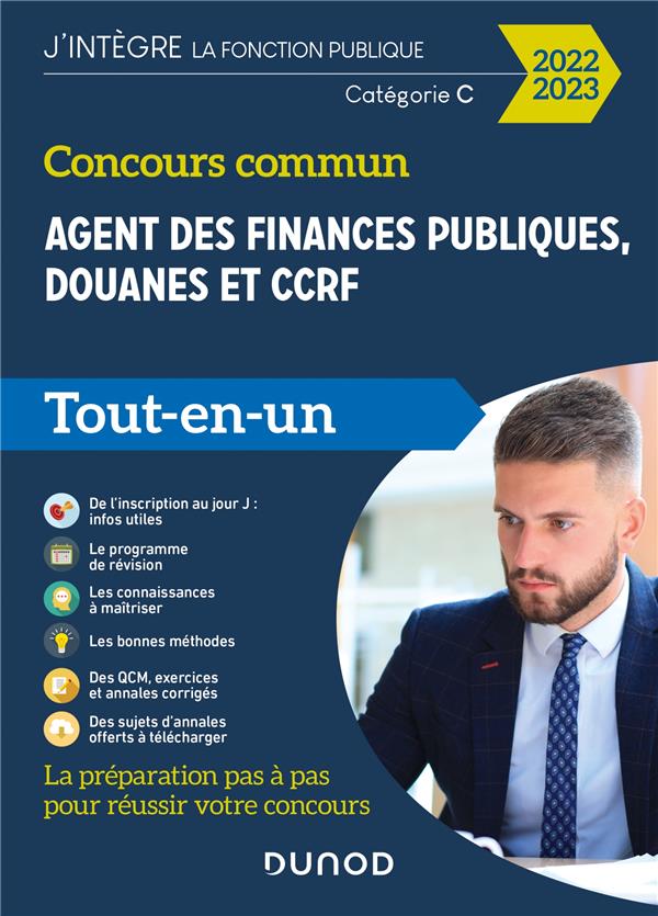 Concours commun agent des finances publiques, douanes et CCRF ; catégorie C ; tout-en-un (édition 2022/2023)