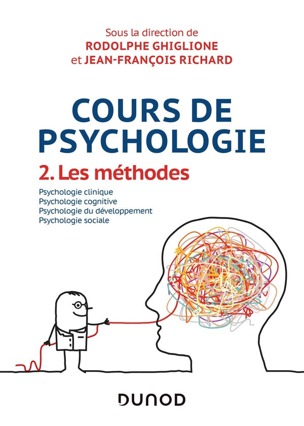Cours de psychologie Tome 2 : les méthodes