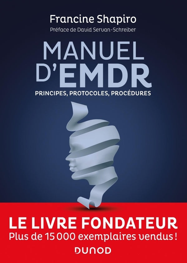 Manuel d'EMDR : principes, protocoles, procédures (2e édition)