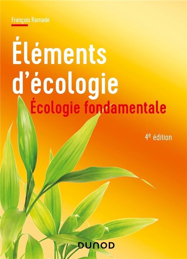 éléments d'écologie : écologie fondamentale (4e édition)