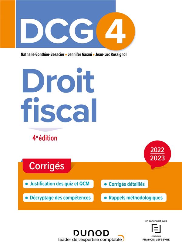 DCG 4 : droit fiscal ; corrigés (édition 2022/2023)