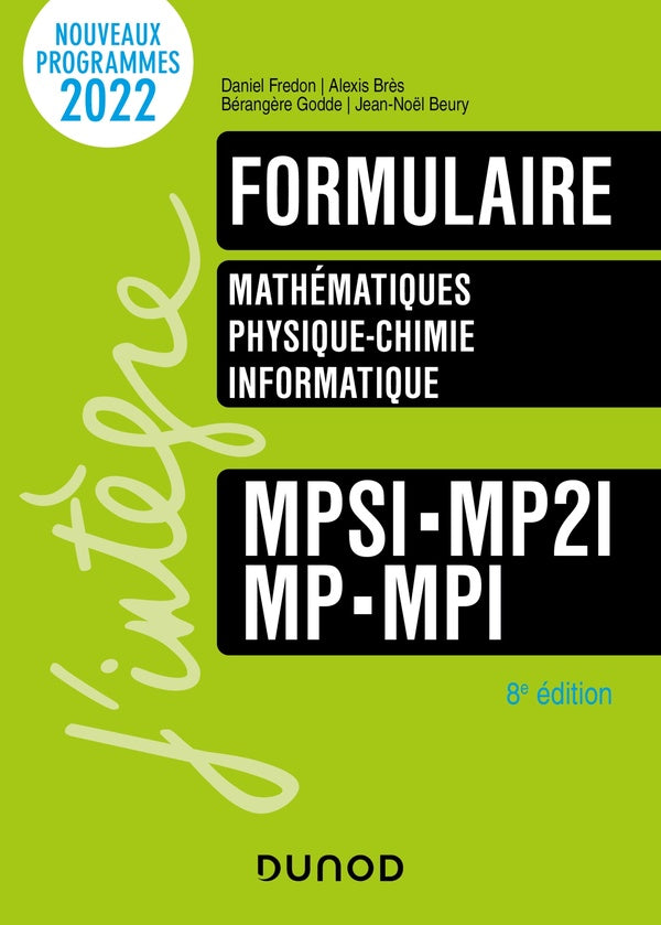Formulaire ; mathématiques, physique-chimie, informatique ; MPSI-MP2I-MP-MPI