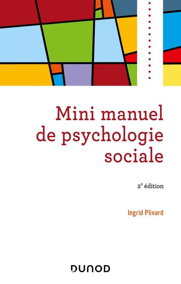 Mini manuel de psychologie sociale (2e édition)