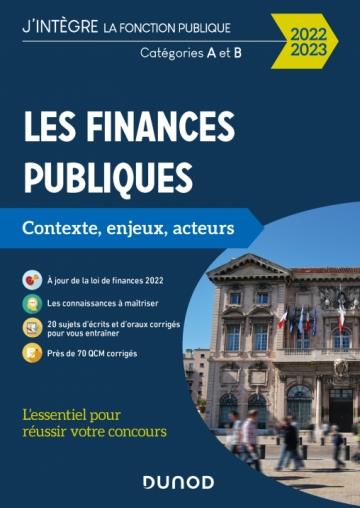 Les finances publiques : contexte, enjeux, acteurs ; catégories A et B (édition 2022/2023)