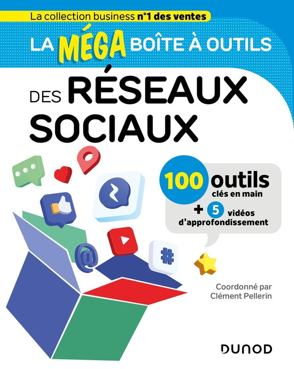 La méga boîte à outils : des réseaux sociaux